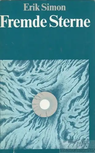 Buch: Fremde Sterne, Simon, Erik. 1986, Verlag Das Neue Berlin, gebraucht, gut