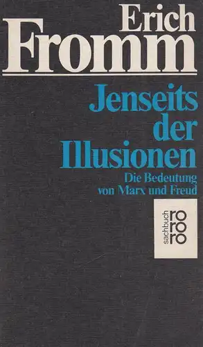 Buch: Jenseits der Illusionen. Fromm, Erich, 1981, Rowohlt Taschenbuch Verlag