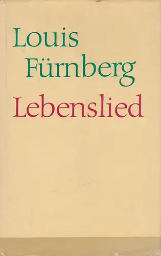 Buch: Lebenslied, Gedichte. Fürnberg, Louis, 1963, Aufbau-Verlag, gebraucht, gut