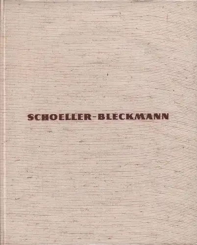 Buch: Schoeller-Bleckmann, anonym, ca. 1962, Verlagsanstalt "Vorwärts"