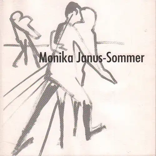 Buch: Monika Janus-Sommer, Malerei, Handzeichnungen, Arrieta, Katrin, 1996