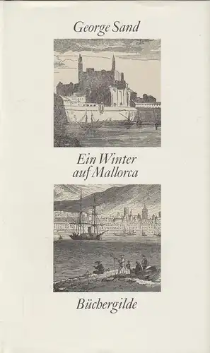 Buch: Ein Winter auf Mallorca, Sand, George. 1988, Büchergilde Gutenberg