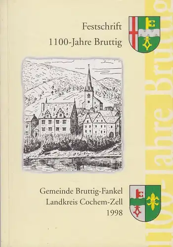 Buch: Festschrift 1100-Jahre Bruttig, Gemeinde Bruttig-Fankel (Hrsg.), 1998