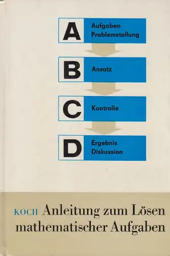 Buch: Anleitung z. Lösen mathematischer Aufgaben, Koch, 1983, Fachbuchverlag