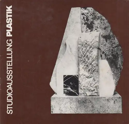 Heft: Studioausstellung Plastik, Ministerium für Kultur der DDR (Hrsg.), 1979