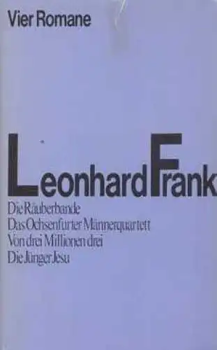 Buch: Vier Romane, Frank, Leonhard. 1985, Aufbau-Verlag, gebraucht, mittelmäßig
