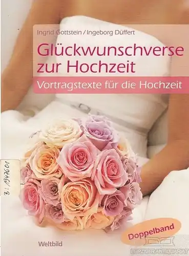 Buch: Glückwunschverse zur Hochzeit, Gottstein, Ingrid / Düffert, Ingeborg. 2008