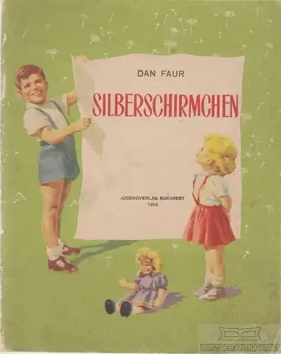 Buch: Silberschirmchen, Faur, Dan. 1955, Jugendverlag, gebraucht, gut