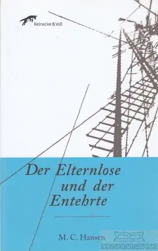 Buch: Der Elternlose und der Entehrte, Hansen, Mumme Christian. 2010