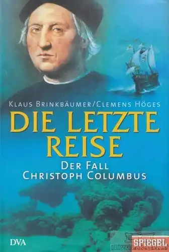 Buch: Die letzte Reise, Brinkbäumer, Klaus / Höges, Clemens. 2004