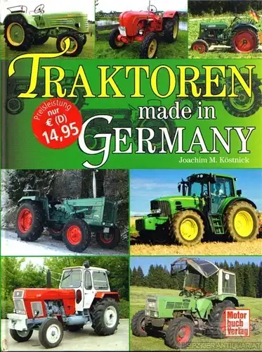 Buch: Traktoren made in Germany, Köstnick, Joachim M. 2012, Motorbuch Verlag