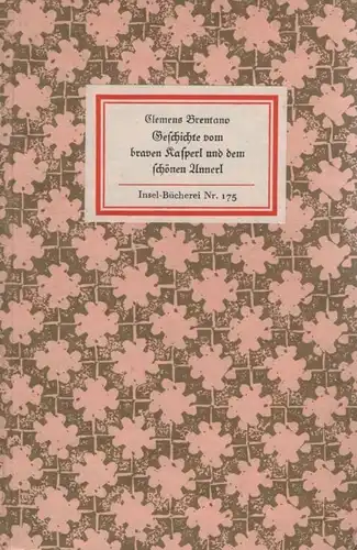 Insel-Bücherei 175: Geschichte vom braven Kasperl... Brentano, C., 1974, Insel