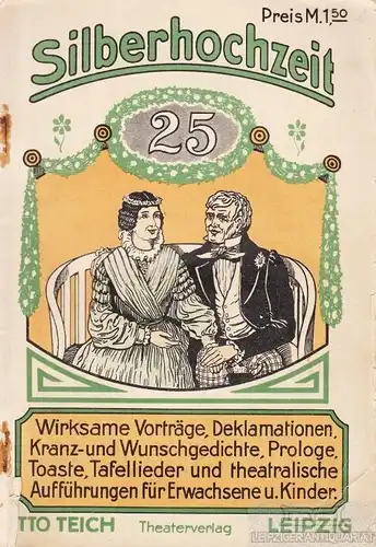 Buch: Silberne Hochzeit, Abel, H, Otto Teich, Theater- und Musikverlag