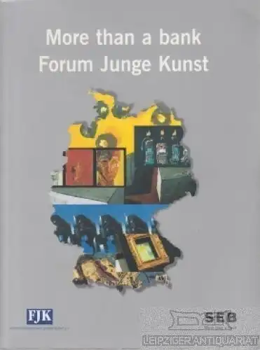 Buch: More than a bank. 2001, ohne Verlagsangaben, Forum Junge Kunst