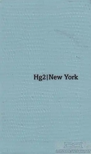 Buch: A Hedonist's guide to New York, Stone, Andrew. 2010, Filmer Ltd