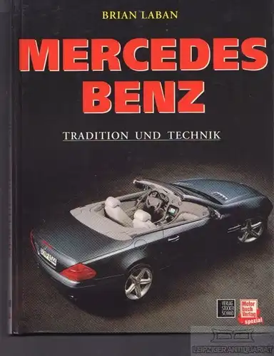 Buch: Mercedes Benz, Laban, Brian. 2001, Verlag Stocker-Schmid/Motorbuch-Verlag