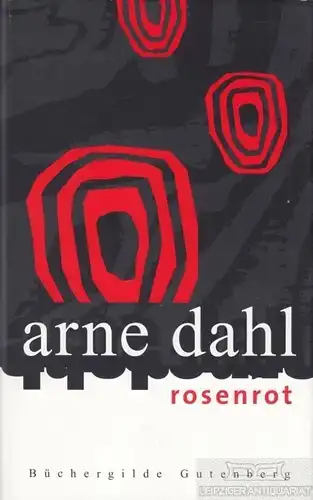 Buch: Rosenrot, Dahl, Arne. 2006, Büchergilde Gutenberg, Kriminalroman