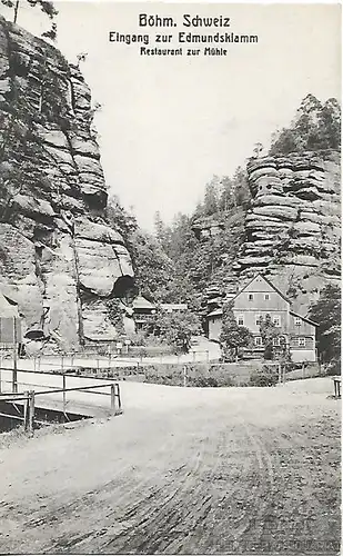 AK Eingang zum Edmundsklamm. Restaurant zur Mühle. Böhm. Schweiz... Postkarte