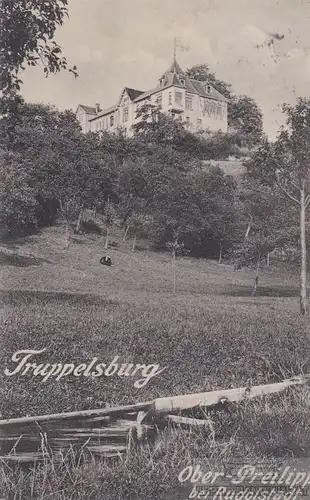AK Ober-Preilipp bei Rudolstadt. Truppelsburg. ca. 1909, Postkarte. Serien Nr