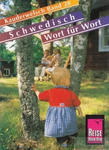 Buch: Schwedisch  Wort für Wort, Daude, Karl-Axel. Kauderwelsch, 2002