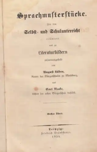 Buch: Sprachmusterstücke, Lüben, August / Nacke, Carl. 2 in 1 Bände, 1854