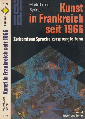 Buch: Kunst in Frankreich seit 1966, Syring, Marie Luise. Dumont taschenbücher