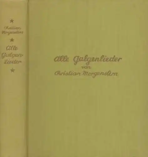 Buch: Alle Galgenlieder, Morgenstern, Christian. 1933, Verlag Bruno Cassirer