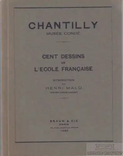 Buch: Chantilly, Malo, Henri. 1933, Verlag Braun & Cie, gebraucht, gut