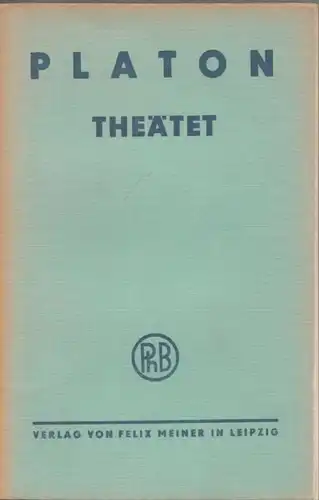 Buch: Theätet, Platon. Philosophische Bibliothek, 1944, Felix Meiner Verlag