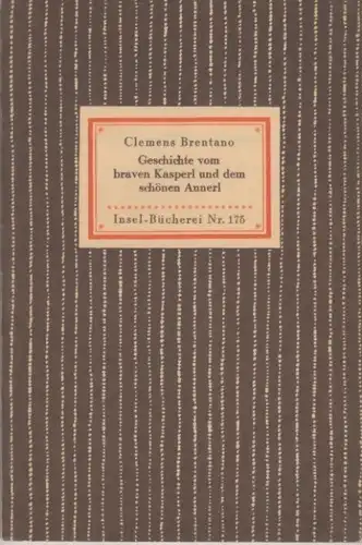 Insel-Bücherei 175: Geschichte vom braven Kasperl und... Brentano, 1942, Insel