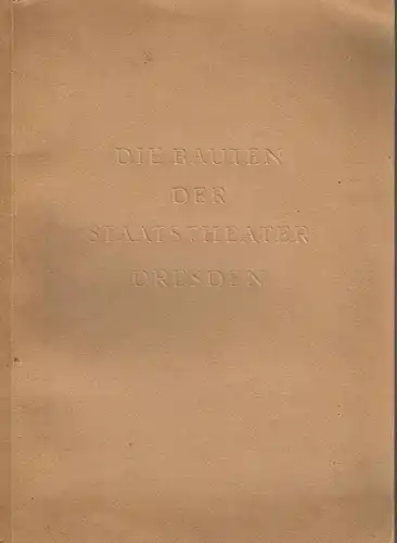 Buch: Die bauten der Staatstheater Dresden, 1948, gebraucht, gut