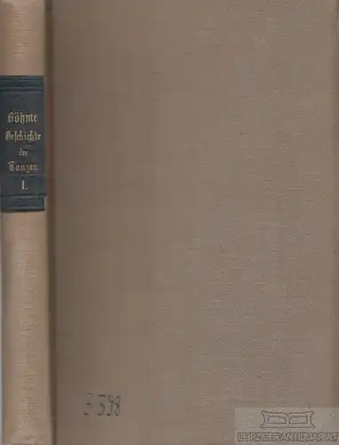 Buch: Geschichte des Tanzes in Deutschland. I. Darstellender Teil, Böhme. 1886