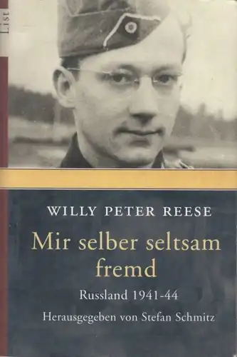 Buch: Mir selber seltsam fremd, Reese, Willy Peter. 2004, List Verlag