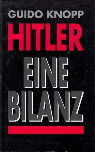 Buch: Hitler, Knopp, Guido. 1995, Wolf Jobst Siedler Verlag, Eine Bilanz