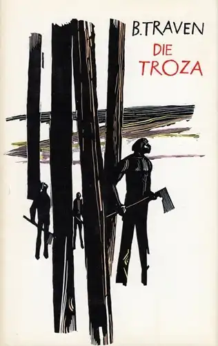 Buch: Die Troza, Traven, B. Ausgewählte Werke in Einzelausgaben, 1979