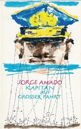 Buch: Kapitän auf großer Fahrt, Amado, Jorge. 1975, Verlag Volk und Welt