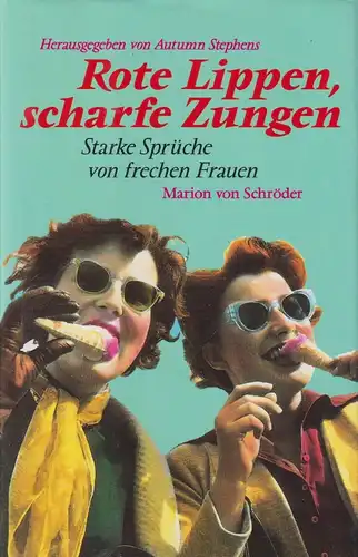 Buch: Rote Lippen, scharfe Zungen, Stephens, Autumn. 1998, Schröder Verlag