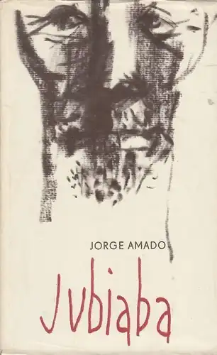 Buch: Jubiaba, Amado, Jorge. 1959, Verlag Volk und Welt, gebraucht, gut