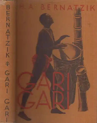 Buch: Gari-Gari. Bernatzik, Hugo Adolf, 1936, Constable & Co. Ltd., englisch