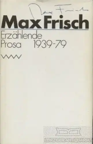Buch: Erzählende Prosa 1939-79, Frisch, Max. 1980, Verlag Volk und Welt