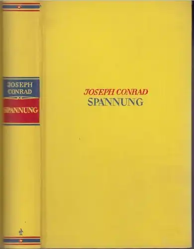 Buch: Spannung, Conrad, Joseph. 1936, S. Fischer Verlag, Roman, gebraucht, gut