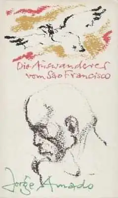 Buch: Die Auswanderer vom Sao Francisco, Amado, Jorge. 1972, Roman