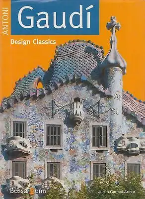 Buch: Antoni Gaudi, Carmel-Arthur, Judith, 1999, Bassermann, gebraucht, gut