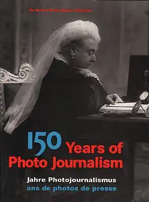 Buch: 150 years of photo journalism, Yapp, Nick und Amanda Hopkinson. 1995