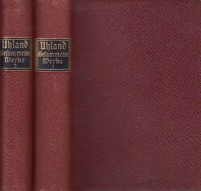 Buch: Uhlands gesammelte Werke in zwei Bänden, Uhland. 2 Bände, ca. 1893