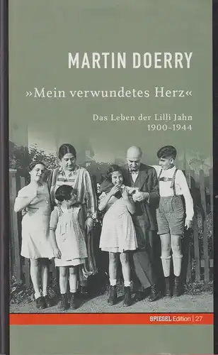 Buch: Mein verwundetes Herz. Doerry, Martin, 2006, Spiegel, gebraucht, sehr gut