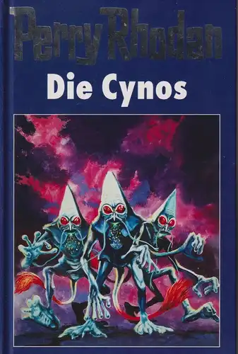 Buch: Die Cynos. Rhodan, Perry, 1998, Bertelsmann Club, gebraucht, gut