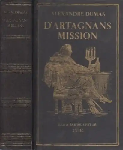 Buch: D´Artagnan´s Mission, Dumas, Alexandre. 1972, Axel Juncker Verlag