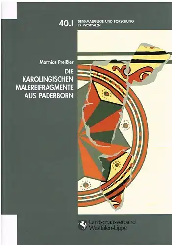 Buch: Die karolingischen Malereifragmente aus Paderborn, Preißler, Matthias