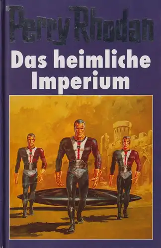 Buch: Das heimliche Imperium. Rhodan, Perry, 1998, Bertelsmann, gebraucht, gut